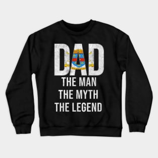 St Barts Dad The Man The Myth The Legend - Gift for St Barts Dad With Roots From St Barts Crewneck Sweatshirt